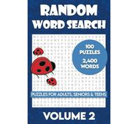 Random Word Search Puzzle Book - Volume 2: Puzzles for Adults, Seniors & Teens with Solutions