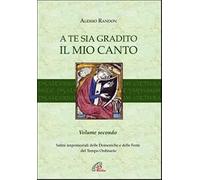 A te sia gradito il mio canto - Randon Alessio (Audio cd)