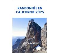 Randonnée en Californie 2025
