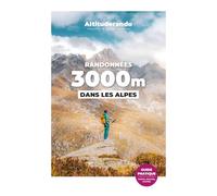 Randonnées 3000m dans les Alpes