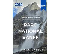 Randonnées Dans Le Parc National Banff 2025