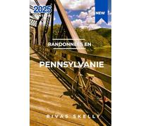 Randonnées en Pennsylvanie 2025