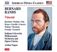 Rands Bernard - Vincent (Opera In 2 Atti Su Libretto Di