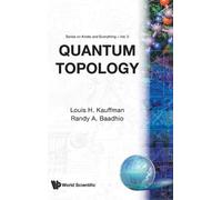 Randy A Baadhio Quantum Topology (Copertina rigida) Series on Knots & Everything