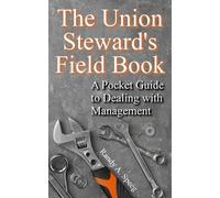 Randy A Speeg The Union Steward's Field Book (Tascabile)