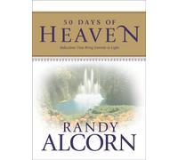 Randy Alcorn 50 Days of Heaven (Copertina rigida)