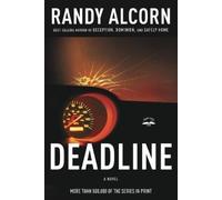 Randy Alcorn Deadline (Tascabile)