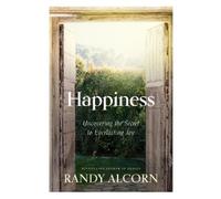 Randy Alcorn Happiness (Tascabile)