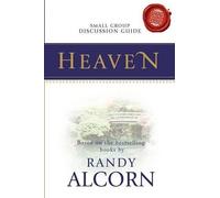 Randy Alcorn Heaven Small Group Discussion Guide (Tascabile)