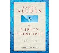 Randy Alcorn The Purity Principle (Copertina rigida) Lifechange Books