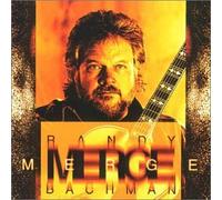 Randy Bachman - Merge by Randy Bachman (1996-11-21)