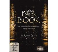 Randy Black - Randy Black: The Black Book - An Introduction To Creative Metal Drumming