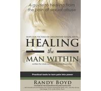 Randy Boyd Healing the Man Within (Tascabile)