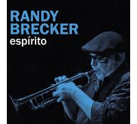 Brecker, Randy - Espírito