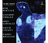 Randy Brecker The Body Acoustic (CD) Album