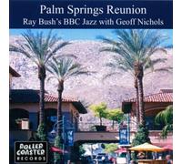 Randy Bush Palm Springs Reunion (CD)