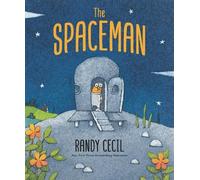 Randy Cecil The Spaceman (Copertina rigida)