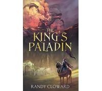 Randy Cloward The King's Paladin (Copertina rigida)