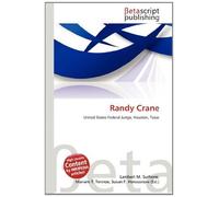 Randy Crane: United States Federal Judge, Houston, Texas