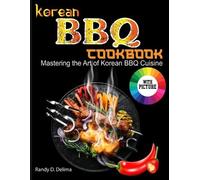 Randy D Delima Korean BBQ Cookbook (Tascabile)