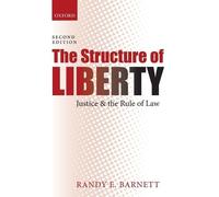 Randy E. Barnett The Structure of Liberty (Tascabile)