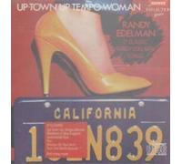 Randy Edelman - Up-Town Up-Tempo Woman by Randy Edelman [Music CD]