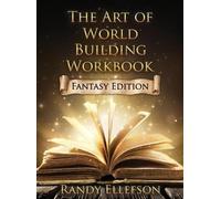 Randy Ellefson The Art of World Building Workbook (Copertina rigida)
