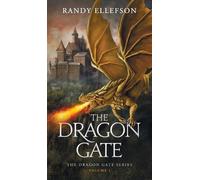 Randy Ellefson The Dragon Gate (Copertina rigida)