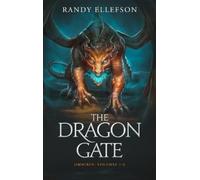 Randy Ellefson The Dragon Gate Omnibus Volumes 1-3 (Copertina rigida)
