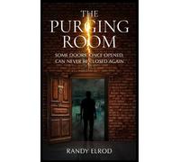 Randy Elrod The Purging Room (Copertina rigida)