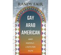 Randy Fair Gay Arab American and Middle-Eastern Men (Tascabile)