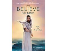 Randy Frazee Believe Kids' Edition, Paperback (Tascabile)