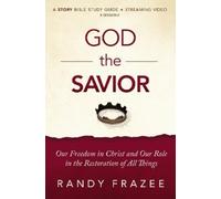 Randy Frazee God the Savior Bible Study Guide plus Streaming Video (Tascabile)