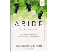 Randy Frazee Phil Collins The Abide Bible Course Video Study (DVD)
