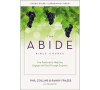 Randy Frazee Phil The Abide Bible Course Study Guide plus Streamin (Tascabile)