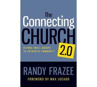 Randy Frazee The Connecting Church 2.0 (Tascabile)