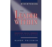 Randy Fujishin Discovering the Leader Within (Tascabile)