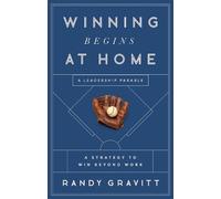 Randy Gravitt Winning Begins at Home (Copertina rigida)