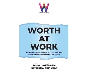 Randy Haveson Kat Nisson Worth at Work (Tascabile)