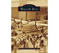 Randy Hotton Michael W. R. Davis Willow Run (Tascabile) Images of Aviation