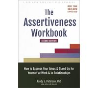 Randy J Paterson The Assertiveness Workbook (Tascabile)