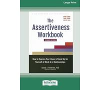 Randy J Paterson The Assertiveness Workbook (Tascabile)