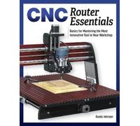 Randy Johnson CNC Router Essentials (Tascabile)