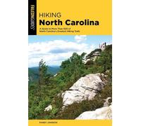 Randy Johnson Hiking North Carolina (Tascabile) State Hiking Guides Series