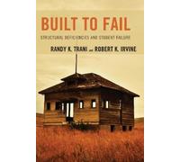 Randy K. Trani Robert K. Irvine Built to Fail (Copertina rigida)