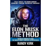 Randy Kirk The Elon Musk Method (Tascabile)