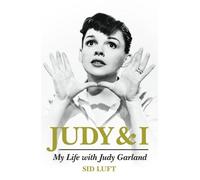 Randy L. Schmidt Sidney L Judy and I: My Life with Judy Garl (Copertina rigida)