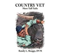 Randy L Skaggs Country Vet (Tascabile)
