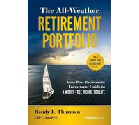 Randy L. Thurman The All-Weather Retirement Portfolio (Copertina rigida)