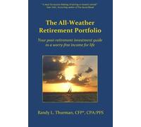 Randy L Thurman The All-Weather Retirement Portfolio (Tascabile)